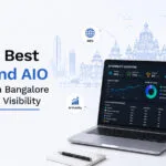 Top 10 Best GEO and AIO Agencies in Bangalore to Boost AI Visibility