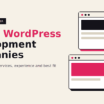 Top 10 WordPress Development Companies in India, 2026-27