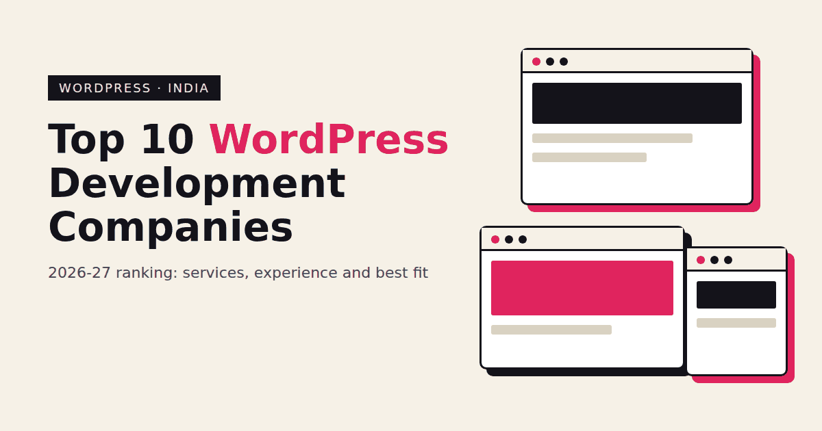 Top 10 WordPress Development Companies in India, 2026-27